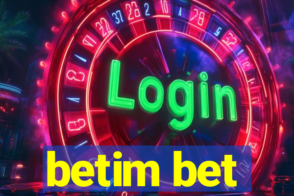 betim bet